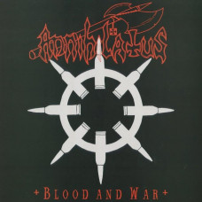 Annihilatus "Blood and War" LP