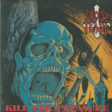 Blood Feast "Kill For Pleasure" LP