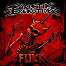 Sadistik Exekution "Fukk" LP