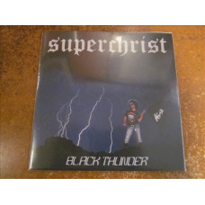 Superchrist "Black Thunder" 7"