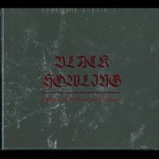 Black Howling "Return Of Primordial Stillness" Digipak CD