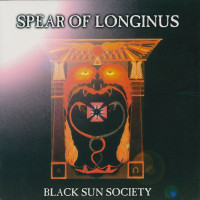 Spear of Longinus "Black Sun Society" LP
