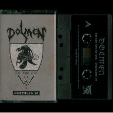 Dolmen "On The Eve of War - Outtakes '89" MC