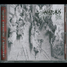 Anarchus / Oxidised Razor "Fanatism Kills" Split CD