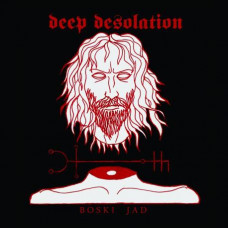 Deep Desolation "Boski Jad" LP