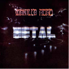 Manilla Road "Metal" LP
