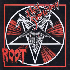 Root "Hell Symphony" LP