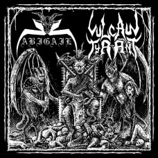 Abigail / Vulcan Tyrant "Split" CD