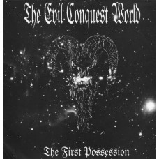 V/A "The Evil Conquest World : The First Possession" 7"