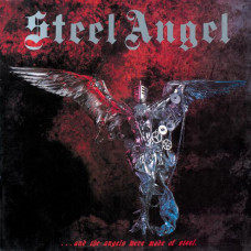 Steel Angel "...And The Angels Were Made Of Steel" LP