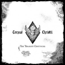 Corpus Christii "The Torment Continues" LP