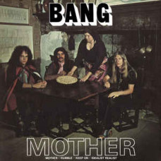 Bang "Mother / Bow to the King" LP