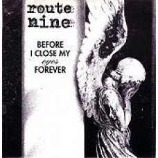 Route Nine "Before I Close My Eyes Forever" 7" (1993 Swedish DM)