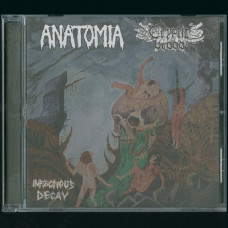 ANATOMIA / CRYPTIC BROOD "Infectious Decay" split CD