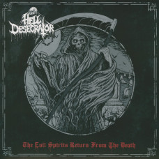 Hell Desecrator "The Evil Spirits Return from the Death" LP