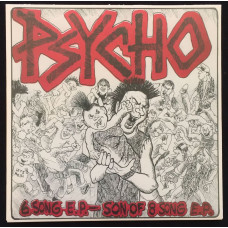 Psycho "6 Song E.P. - Son Of 8 Song E.P." 7''