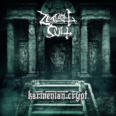 Zealot Cult "Karmenian Crypt" LP