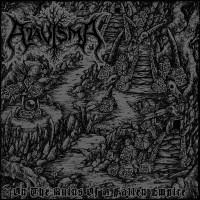 Atavisma "On the Ruins of a Fallen Empire" 7" Atavisma "On the Ruins of a Fallen Empire" 7"