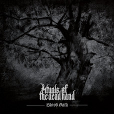 Rituals of the Dead Hand "Blood Oath" LP