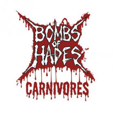 Bombs of Hades "Carnivores" 7"