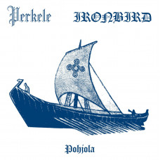 Perkele / Ironbird "Pohjola" Split LP (Isengard-ish metal from 1995)