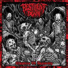 Pestilent Death "Chapters of Depravity" LP