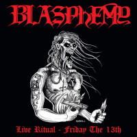 Blasphemy "Live Ritual - Friday the 13th" Picture LP Blasphemy "Live Ritual - Friday the 13th" Picture LP